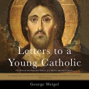 Letters to a Young Catholic by George Weigel