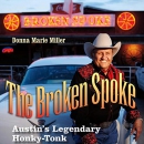 The Broken Spoke by Donna Marie Miller