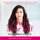 Own Your Self by Kelly Brogan