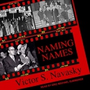 Naming Names by Victor S. Navasky
