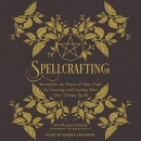 Spellcrafting by Arin Murphy-Hiscock