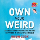 Own Your Weird by Jason Zook
