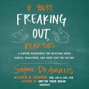 If You're Freaking Out, Read This by Simone DeAngelis