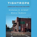 Tightrope: Americans Reaching for Hope by Nicholas D. Kristof