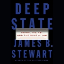 Deep State: Trump, the FBI, and the Rule of Law by James B. Stewart