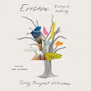 Erosion: Essays of Undoing by Terry Tempest Williams