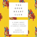 The Open Heart Club by Gabriel Brownstein