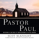 Pastor Paul by Scot McKnight