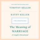 The Meaning of Marriage: A Couple's Devotional by Timothy Keller