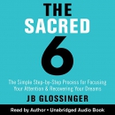 The Sacred 6 by J.B. Glossinger