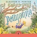 Pollyanna by Eleanor Porter