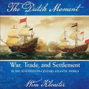The Dutch Moment by Wim Klooster