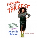 Survival of the Thickest by Michelle Buteau