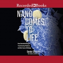 Nano Comes to Life by Sonia Contera