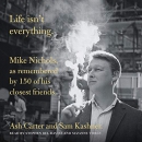 Life Isn't Everything by Ash Carter