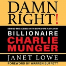 Damn Right by Janet Lowe