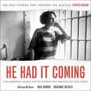 He Had It Coming by Kori Rumore