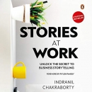 Stories at Work by Indranil Chakraborty
