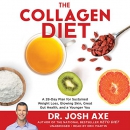 The Collagen Diet by Josh Axe