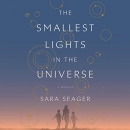 The Smallest Lights in the Universe by Sara Seager
