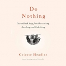 Do Nothing by Celeste Headlee