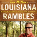 Louisiana Rambles by Ian McNulty