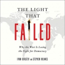 The Light That Failed by Ivan Krastev
