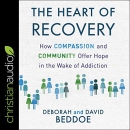 The Heart of Recovery by Deborah Beddoe