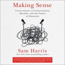 Making Sense by Sam Harris
