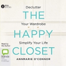 The Happy Closet by Annmarie O'Connor