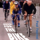Need for the Bike by Paul Fournel