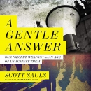 A Gentle Answer by Scott Sauls