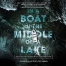 In a Boat in the Middle of a Lake by Patrick Schwenk