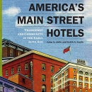 America's Main Street Hotels by John A. Jakle