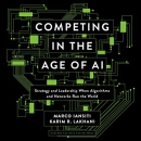 Competing in the Age of AI by Marco Iansiti