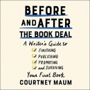 Before and After the Book Deal by Courtney Maum