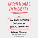 Intentional Integrity by Robert Chesnut