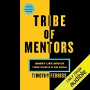 Tribe of Mentors by Tim Ferriss