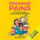 Growing Pains: A Parent's Guide to Child Development by Amanda Hill
