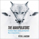The Manipulators by Peter Hasson