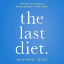 The Last Diet by Shahroo Izadi