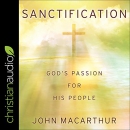 Sanctification: God's Passion for His People by John MacArthur