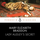 Lady Audley's Secret by Mary Elizabeth Braddon