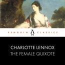 The Female Quixote by Charlotte Lennox