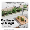 Wellness by Design by Jamie Gold