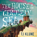 The House in the Cerulean Sea by T.J. Klune