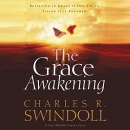 The Grace Awakening by Charles R. Swindoll