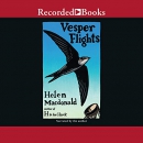 Vesper Flights by Helen Macdonald