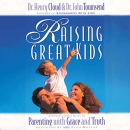 Raising Great Kids by Henry Cloud