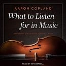 What to Listen for in Music by Aaron Copland